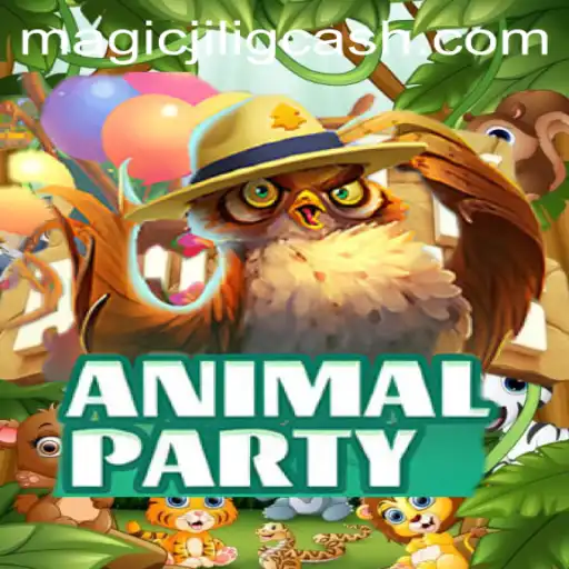 Exploring AnimalParty: A World of Fun and Adventure at MAGICJILI.COM