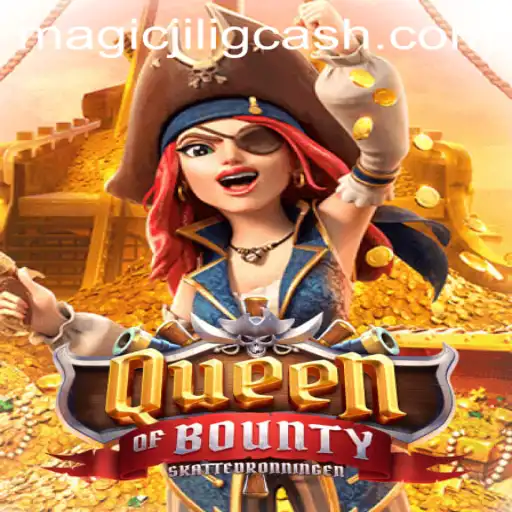 Exploring QueenofBounty: The Thrilling Adventure in the Gaming Realm